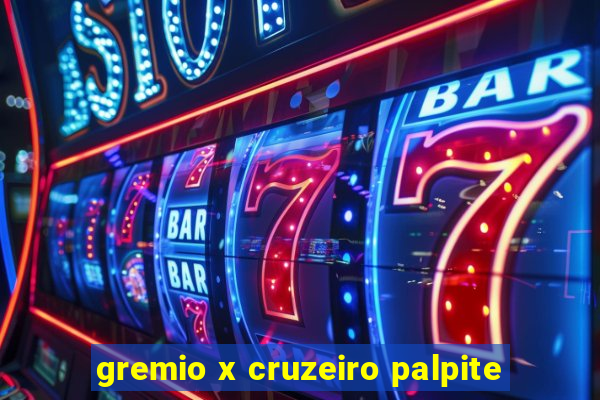 gremio x cruzeiro palpite